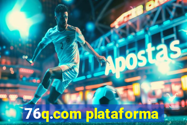 76q.com plataforma